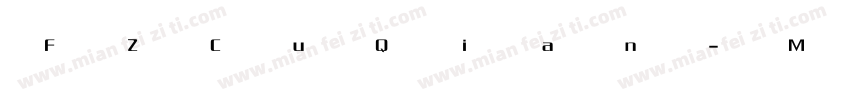 FZCuQian-M17S Regular字体转换